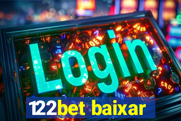 122bet baixar